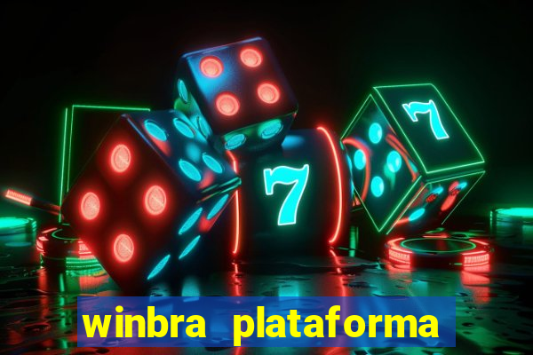 winbra plataforma de jogos